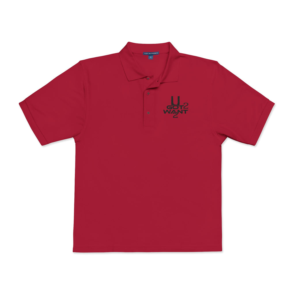 "U Got 2 Want 2" Unisex Polo Shirt (Embroidery)