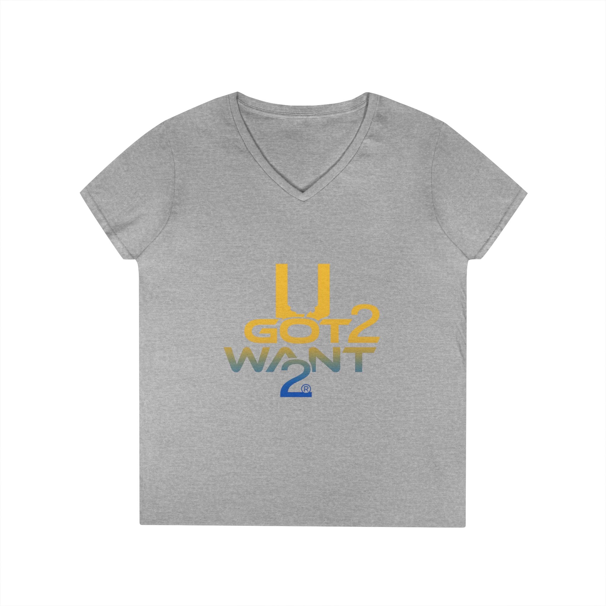 Ladies' V-Neck T-Shirt — "U Got 2 Want 2" Retro Typography Tee