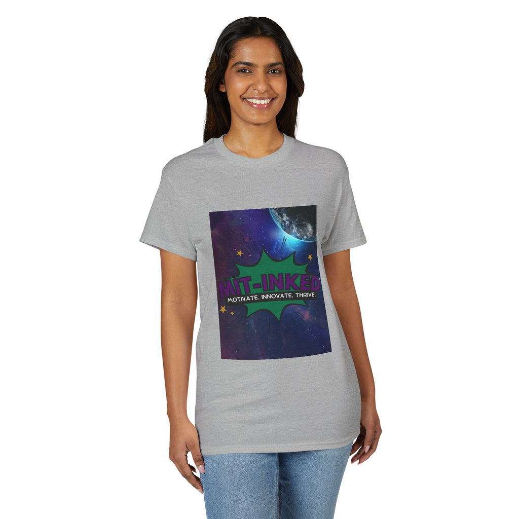 MIT-INKED Universe Motivational Unisex T-Shirt