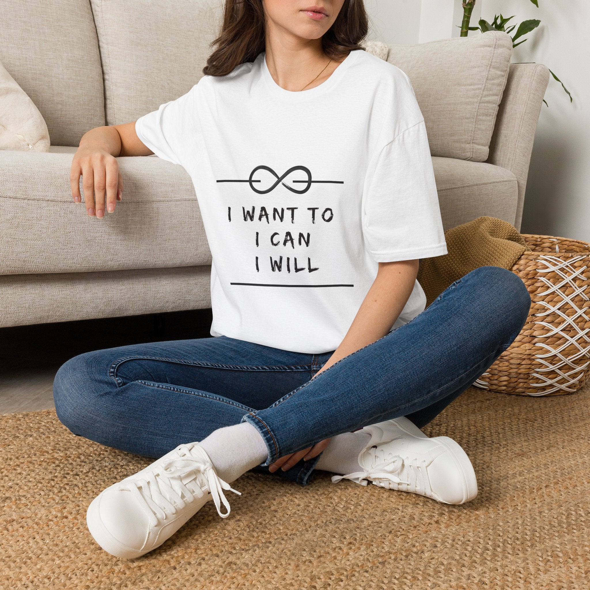 "I Want To, I Can, I Will" Infinity Motivation Graphic T-shirt