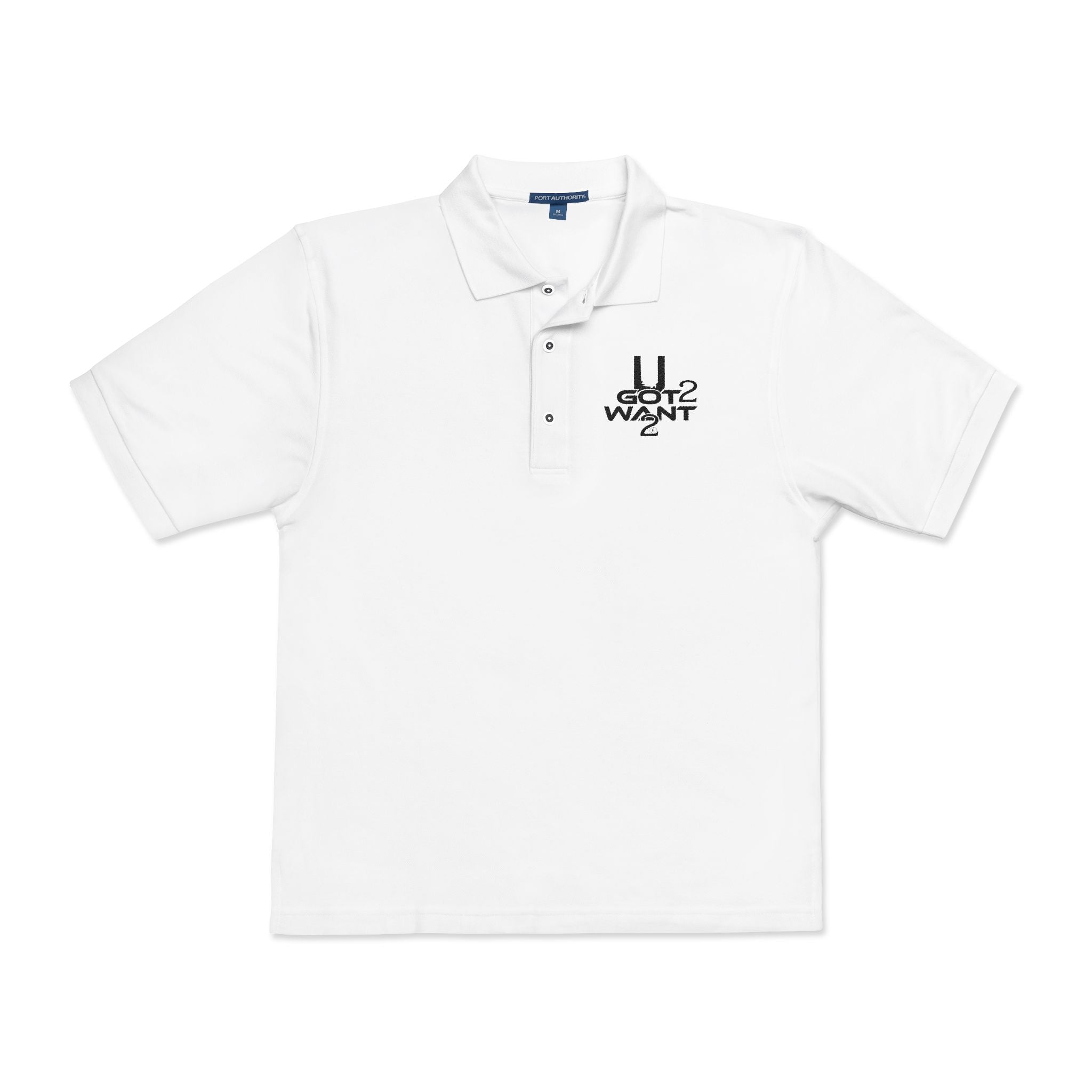 "U Got 2 Want 2" Unisex Polo Shirt (Embroidery)