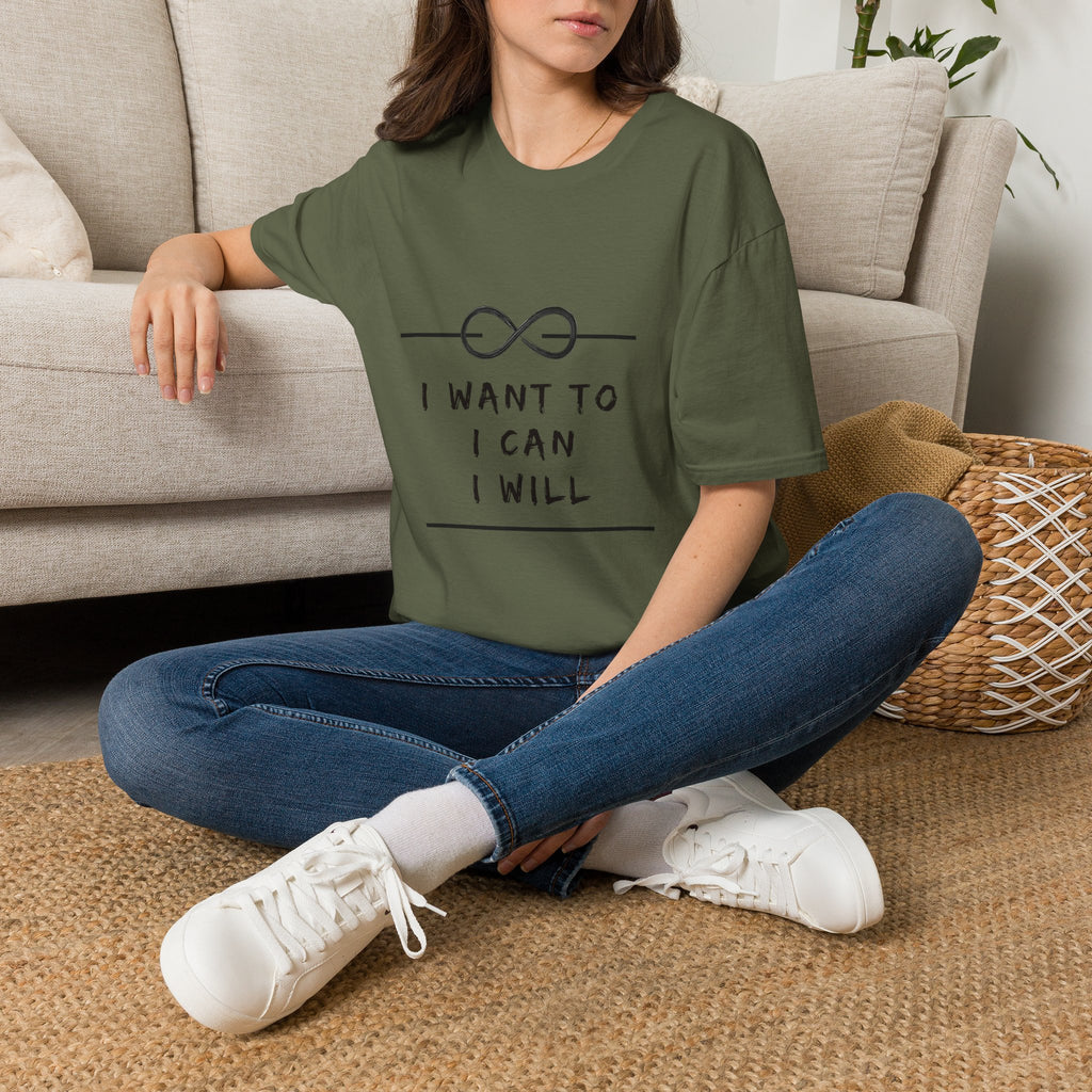 "I Want To, I Can, I Will" Infinity Motivation Graphic T-shirt