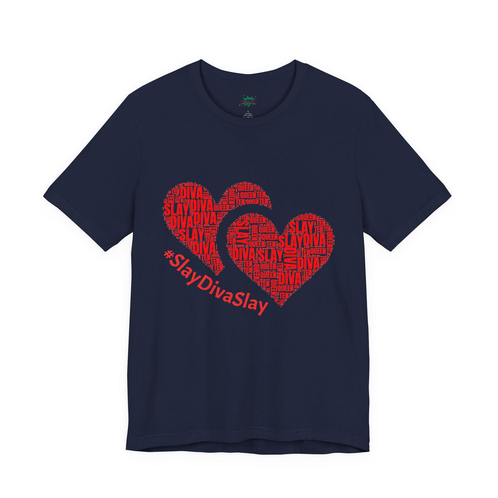 Slay Diva Heart Tee | #SlayDivaSlay MIT-Inked Empowering Graphic T-Shirt