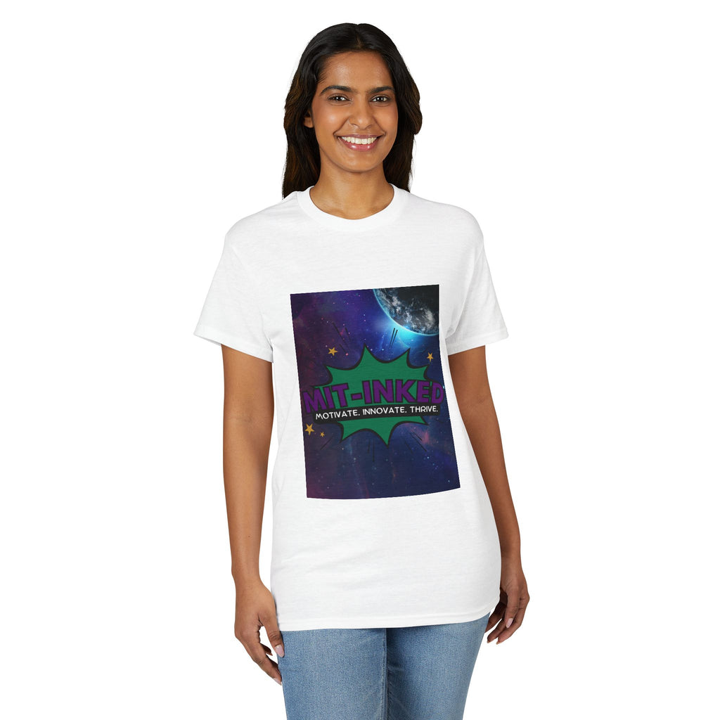 MIT-INKED Universe Motivational Unisex T-Shirt