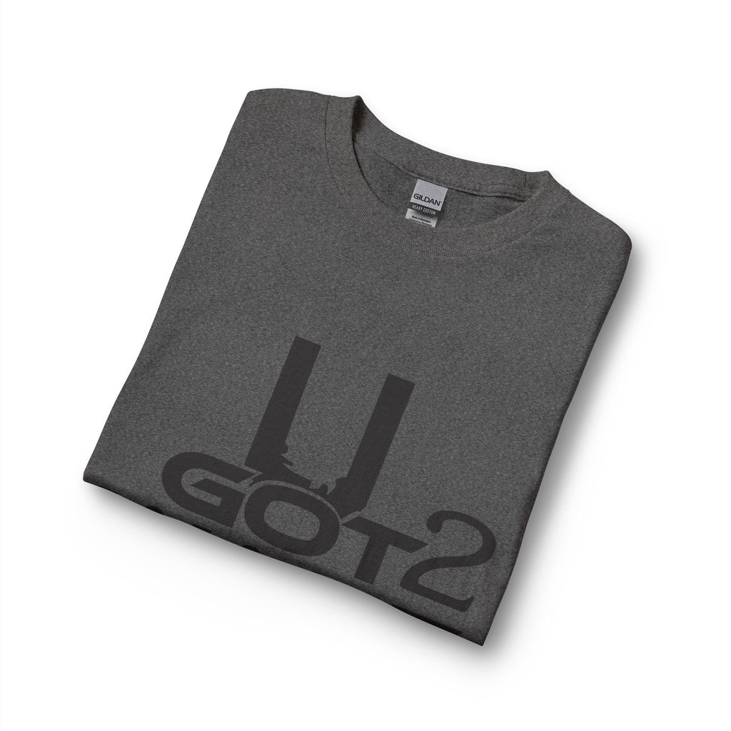 U Got 2 Want Long Sleeve Unisex Tee — Bold Typographic