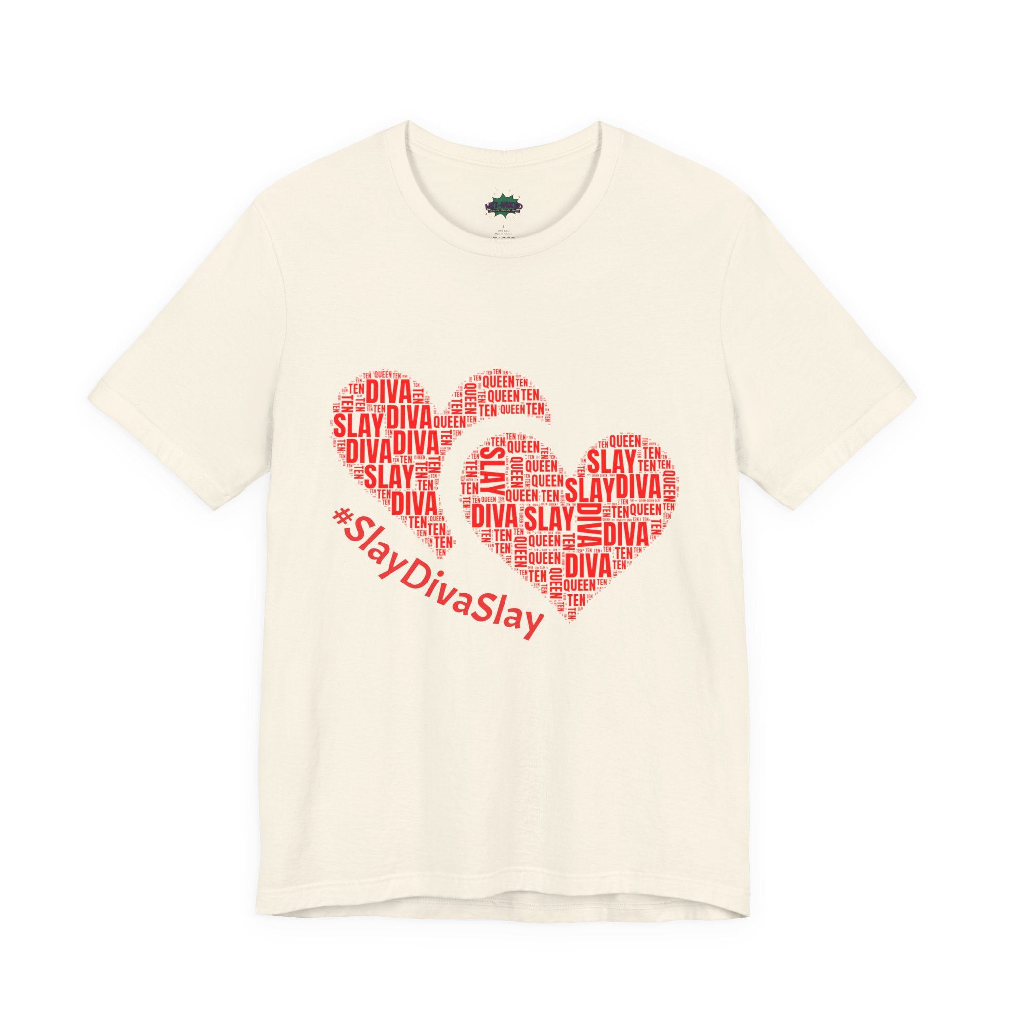 Slay Diva Heart Tee | #SlayDivaSlay MIT-Inked Empowering Graphic T-Shirt