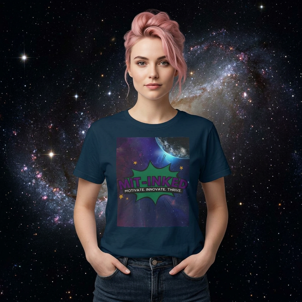 MIT-INKED Universe Motivational Unisex T-Shirt