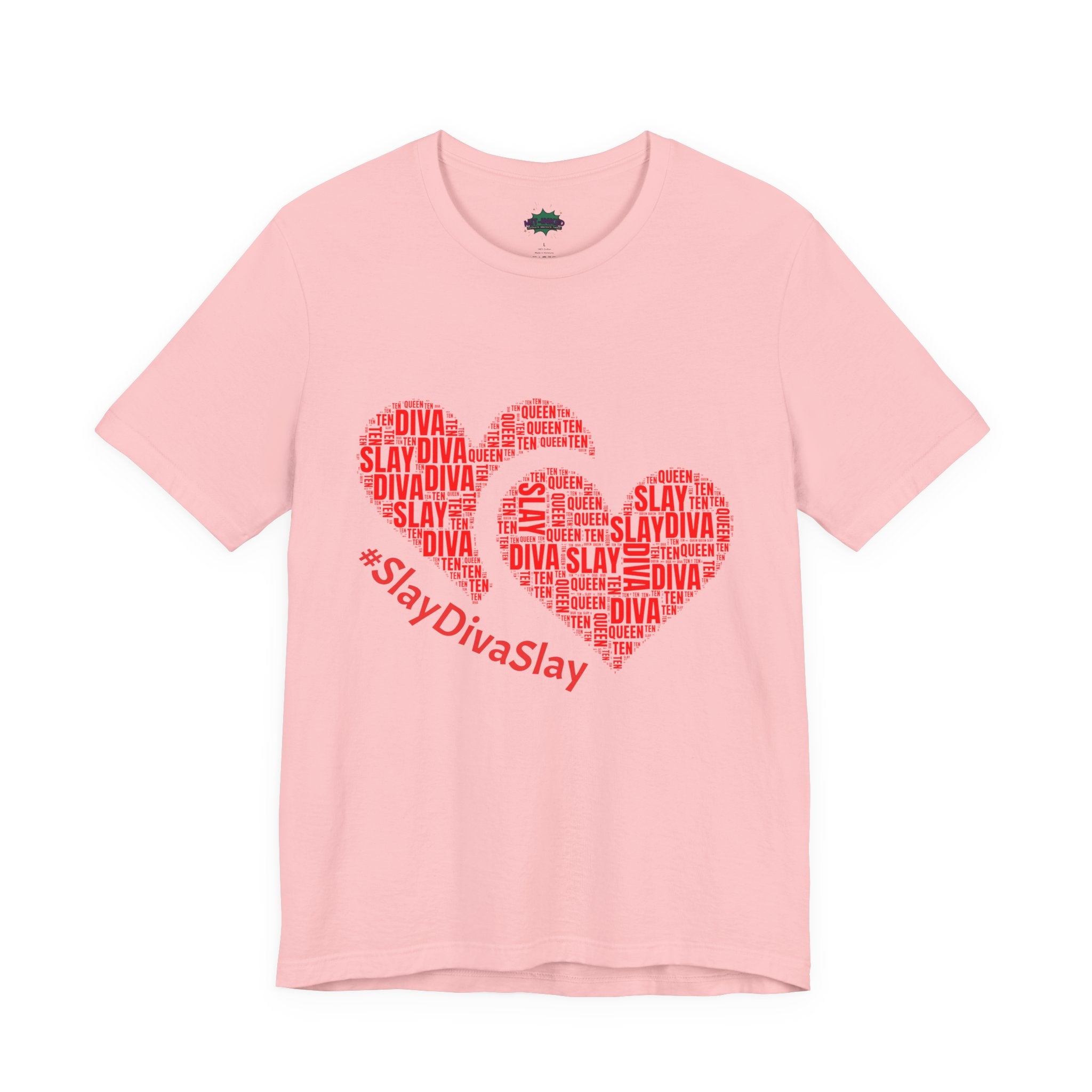 Slay Diva Heart Tee | #SlayDivaSlay MIT-Inked Empowering Graphic T-Shirt