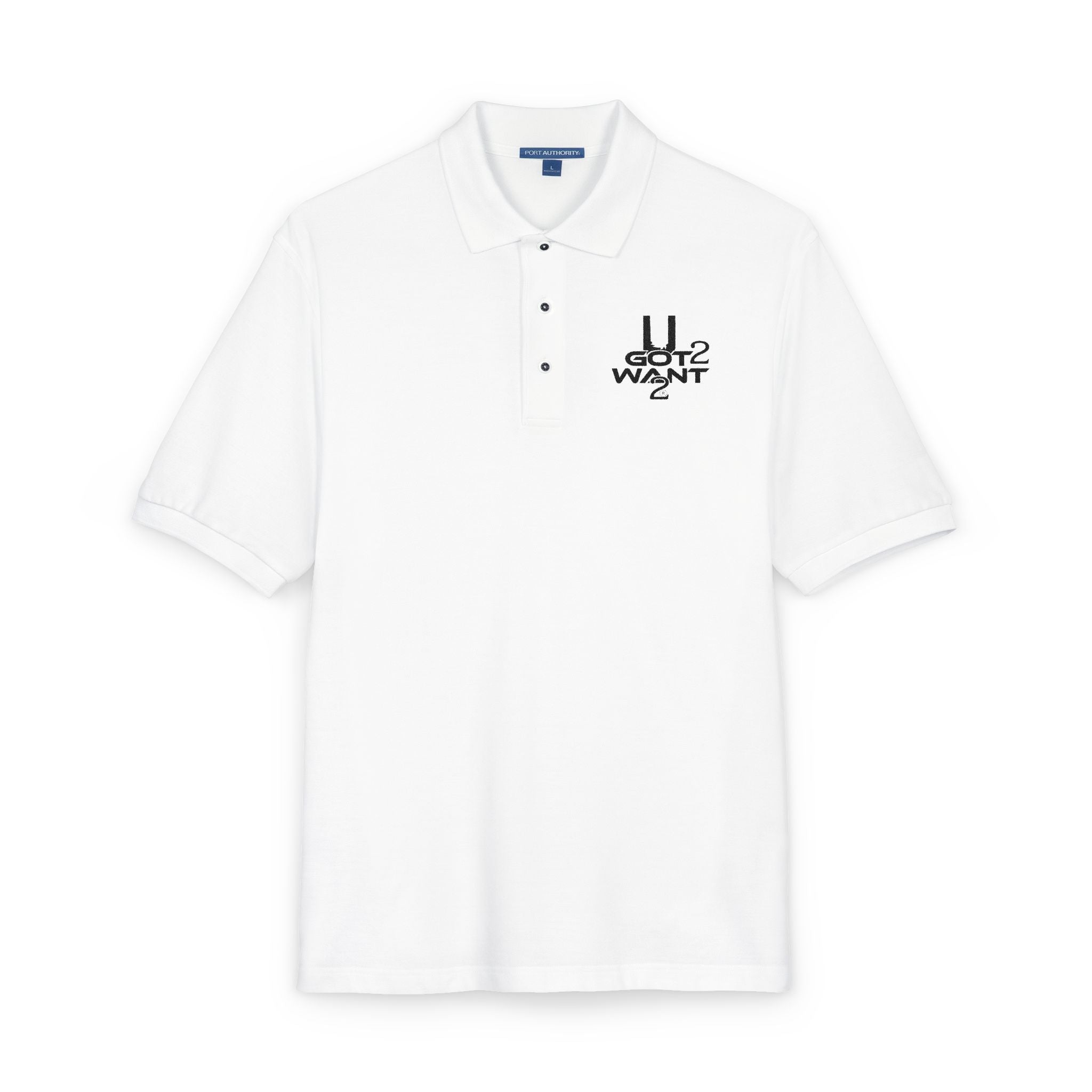 "U Got 2 Want 2" Unisex Polo Shirt (Embroidery)