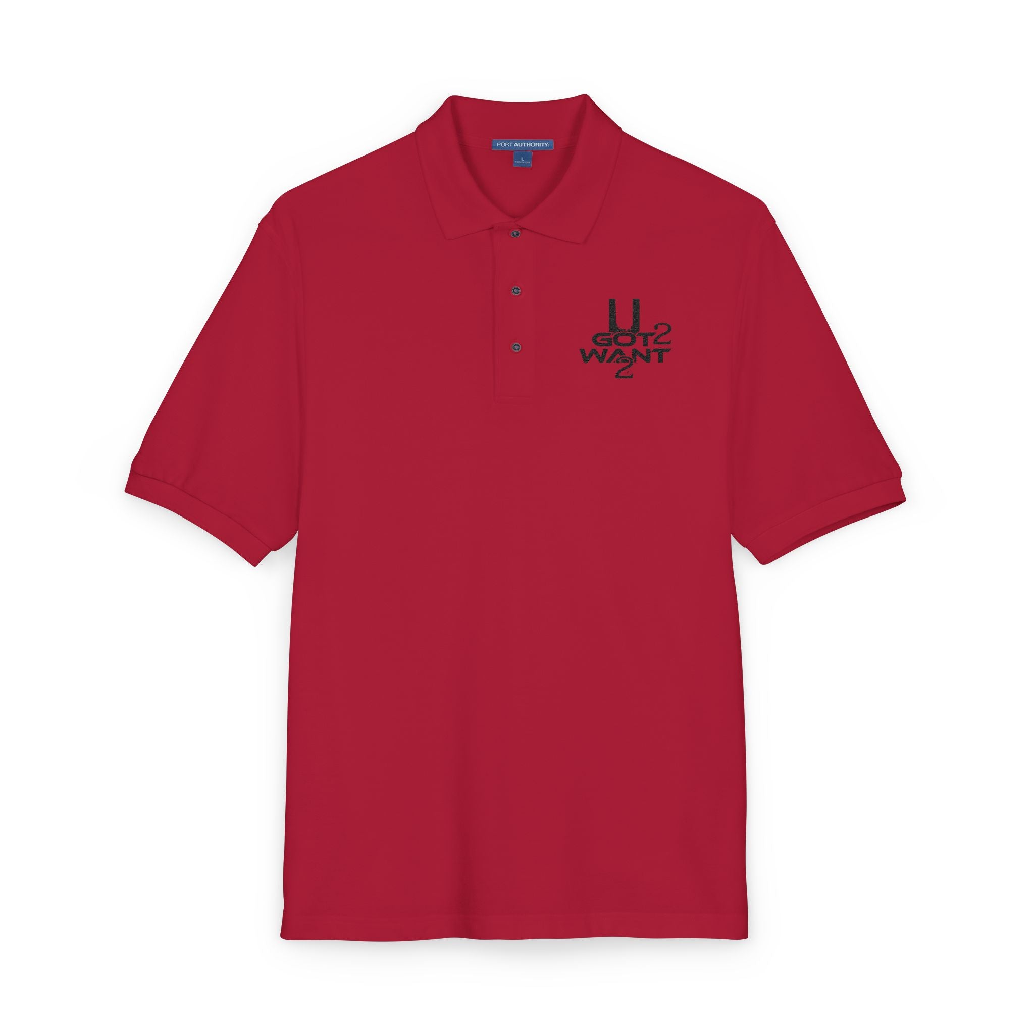 "U Got 2 Want 2" Unisex Polo Shirt (Embroidery)