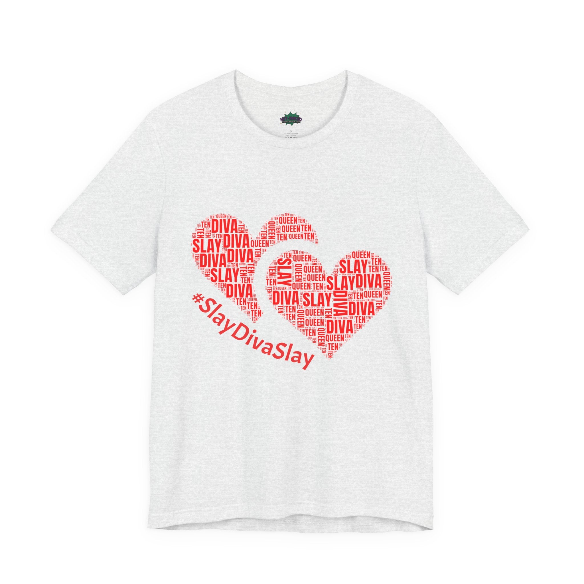 Slay Diva Heart Tee | #SlayDivaSlay MIT-Inked Empowering Graphic T-Shirt