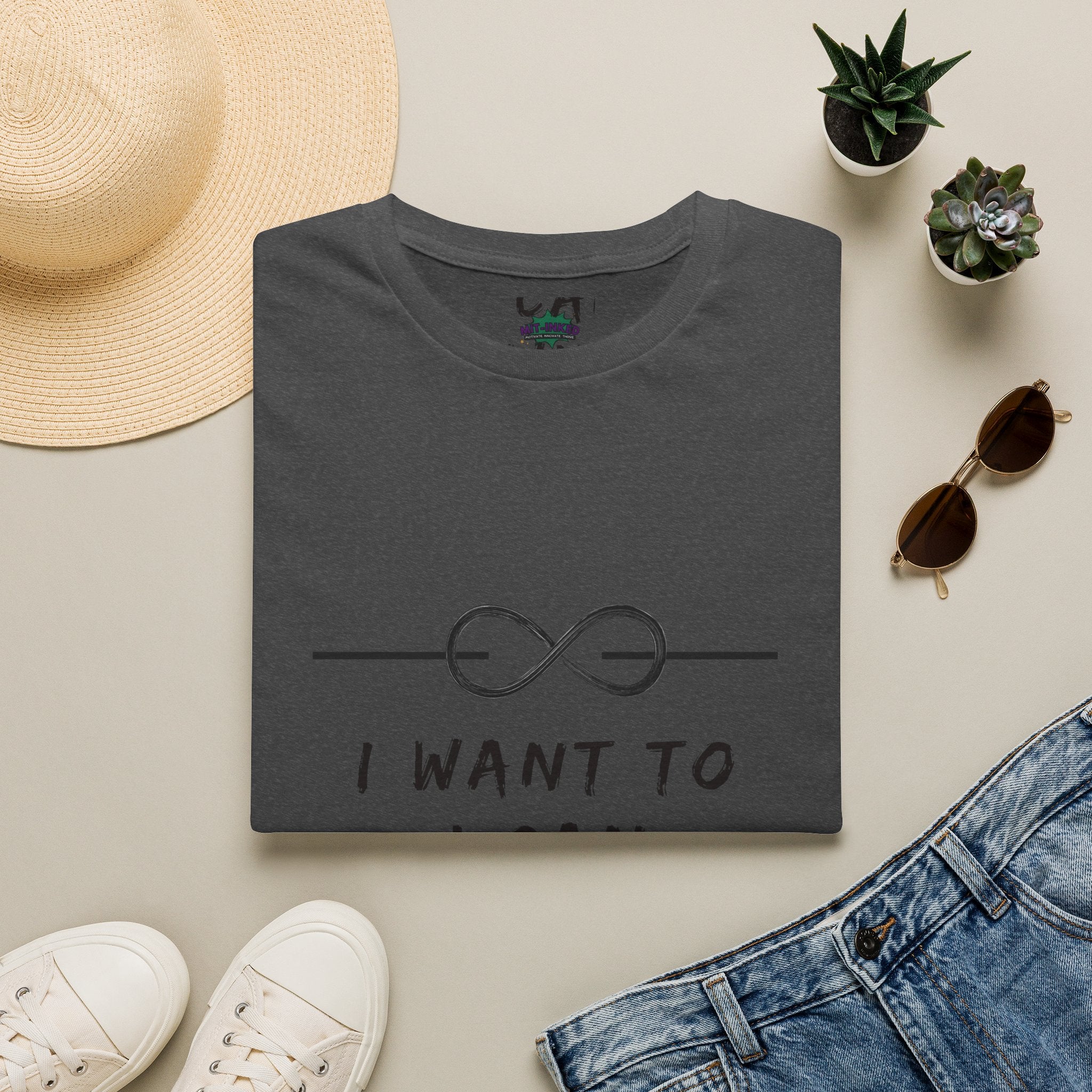 "I Want To, I Can, I Will" Infinity Motivation Graphic T-shirt