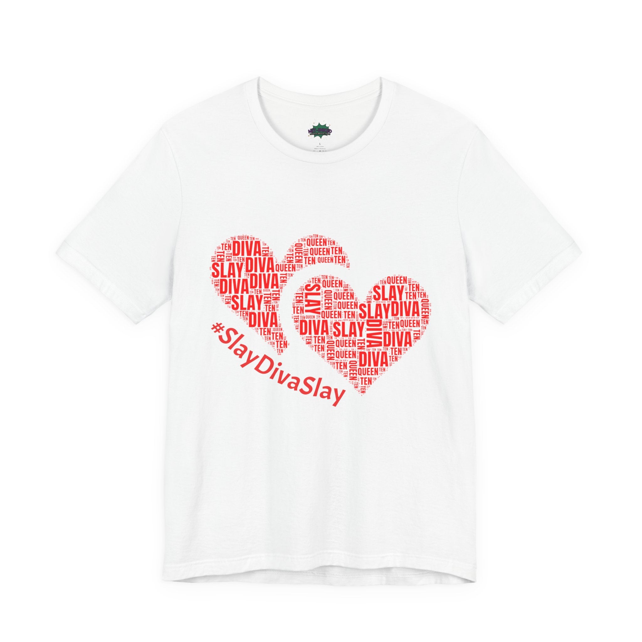 Slay Diva Heart Tee | #SlayDivaSlay MIT-Inked Empowering Graphic T-Shirt